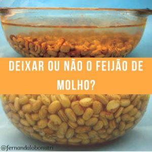 Deixar ou não o feijão de molho?